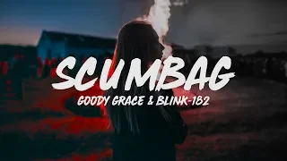 goody grace scumbag lyrics ft blink 182
