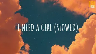 Download I Need a Girl (Slowed) - Prod. Lee // (Vietsub + Lyric) MP3