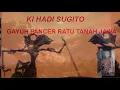 Download Lagu LAKON GAYUH PANCER RATU TANAH JAWA  - KI HADI SUGITO
