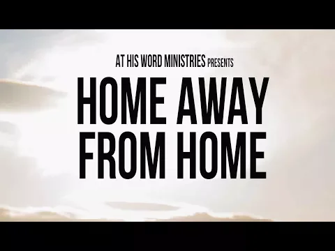 HOME AWAY FROM HOME Official Trailer