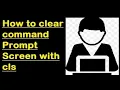 cls in command Prompt Clear Command Prompt screen