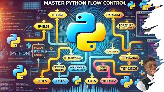 Master Python Flow Control Statements
