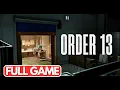 ORDER 13 Full Game Walkthrough No Commentary