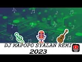 Download Lagu 𝙳𝙹 𝙼𝙰𝙿𝙾𝙿𝙾 𝚂𝚈𝙰𝙻𝙰 𝚁𝙴𝙼𝙸𝚇 2023