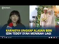 Lagu KARNISYA Anak Teddy Syah Beber Alasan Beri Izin Sang Ayah Nikah Lagi, Walau Sempat Cemburu