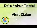 Kotlin Android Tutorial Alert Dialog example
