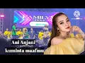 Download Lagu Ani Anjani \