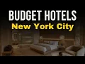 Cheap Hotels in New York City You Need to See 2026 New York City Budget Hotels Guide