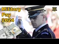 What is Military Pay 2024 for All Branches