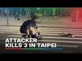 Lagu Knife-wielding attacker kills 3 in Taipei, dies during police chase | ABS-CBN News