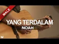 Download Lagu NOAH - YANG TERDALAM  ( KARAOKE AKUSTIK - LYRIK ) MALE