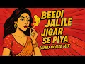 Download Lagu Beedi Jalile Jigar Se Piya (Afro House Mix) | Bollywood x Afro House Remix 2025 |