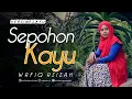 Download Lagu Wafiq Azizah - Sepohon Kayu (Official Music Video) versi Melayu.