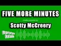 Lagu Scotty McCreery - Five More Minutes (Karaoke Version)