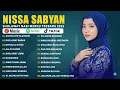 Download Lagu FULL ALBUM SHOLAWAT NISSA SABYAN TERBARU 2025 | Sholawat Merdu Penyejuk Hati Bikin Adem