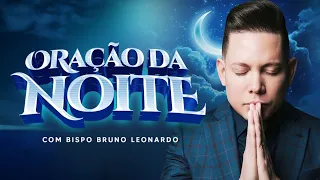 ORAÇÃO DA NOITE 16 DE MARÇO
