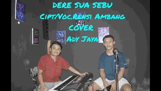 Download lagu Daerah Manggarai_DERE SUA SEBU_Cipt/Voc.Rensi Ambang_ COVER_ Ady Jaya MP3