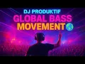 Download Lagu Global Bass Movement 🌍🔥