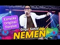 Download Lagu Karaoke Gilga Sahid - NEMEN (Official Music Video)