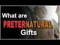 Preternatural Gifts Original Justice Original Holiness and Original Sin