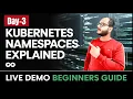 Kubernetes Namespaces Explained Live Demo K8s for Beginners Series - Day 3