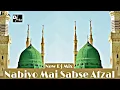 Nabiyon Mai Sabse Afzal | Dj Vicky Babina - 2022