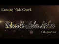 Download Lagu Masih Ada Luka Lilis Karlina Karaoke Nada Cewek