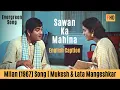 Download Lagu Sawan Ka Mahina With English Subtitle - Milan (1967) Song | Sunil Dutt, Nutan