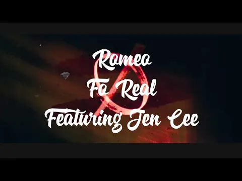 Download MP3 Romeo - Fo Real Feat. @JenCeeOfficial| New Song 2024