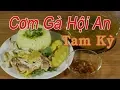 Download Lagu Cách luộc gà ngon | Cách nấu cơm gà Tam Kỳ Hội An, cơm gà Hải Nam thơm ngon | Nguyễn Hải