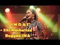 Lagu CINDAI - SITI NURHALIZA | Cover Versi Reggae SKA
