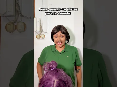 MAMÁ ME ALISTA PARA EL COLE 🫠😬