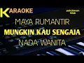 Download Lagu Maya Rumantir || Mungkin Kau Sengaja || Karaoke || Cover