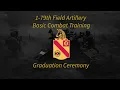 Delta Battery 1st Battalion 79th Field Artillery Graduation Ceremony