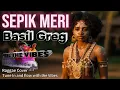 Lagu Sepik Meri (Remake Raggae Cover 2025) | Basil Greg | #youtubeseach #music