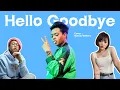 Download Lagu Hello Goodbye - Heiakim \u0026 YB  I  LIRIK DAN TERJEMAHAN ( Cover by Wendy Walters )