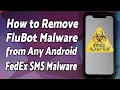 Lagu How to Remove FluBot Malware From Any Android (Fedex SMS Malware) | FluBot Malware Uninstall