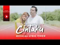 Download Lagu Bajol Ndanu, Nova Ardana - Cintaku | Dalam Sepiku Kaulah Candaku (Official Lyric Video)