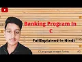 Bank Management Program In C Switch Case Program Ashish3 0