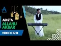 Download Lagu Adista - Allahu Akbar (Allah Maha Besar) | (Official Lyric Video)
