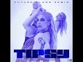Tipsy (Future Class Remix)