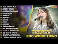 Lagu Ego Wong Tuo - Happy Asmara Full Album 2025 | Dangdut Koplo Jawa Viral \u0026 Terbaru”