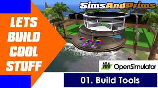 Using your Build Tools Tutorial OpenSimulator