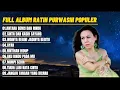 Download Lagu LAGU NOSTALGIA FULL ALBUM RATIH PURWASIH POPULER 2023
