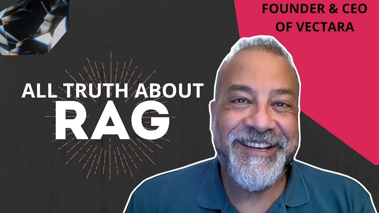 Beyond the Hype: What Silicon Valley Gets Wrong About RAG. Amr Awadallah, founder & CEO of Vectara