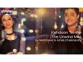 Download Lagu Kehdoon Tumhe (The Unwind Mix) by Akriti Kakar \u0026 Arnab Chakraborty