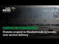 Download Lagu Protests erupted in Meadowlands in Soweto over service delivery