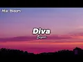 Diva - Beyonce (Lyrics)