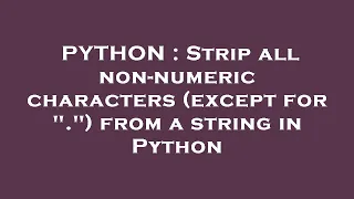 PYTHON Strip all non-numeric characters except for from a string in Python