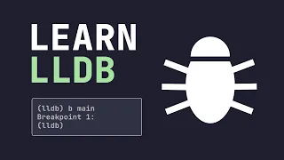 Debug with LLDB Learn to use LLDB